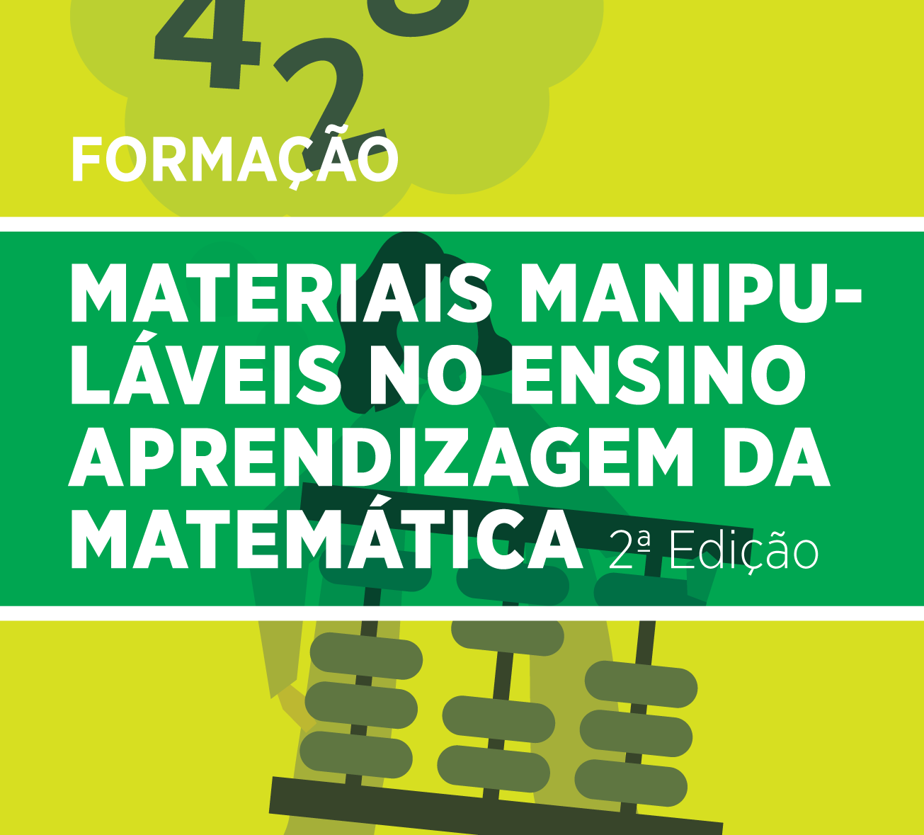 Materiais Manipuláveis no Ensino Aprendizagem da Matemática 2ª EDIÇÃO